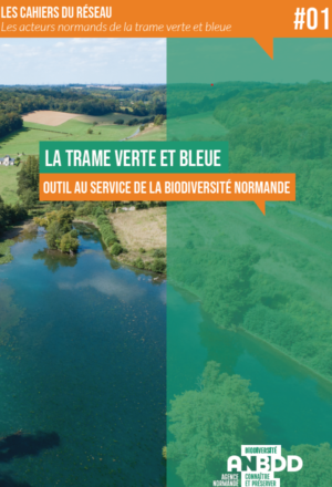 La trame verte et bleue, outil au service de la biodiversité normande