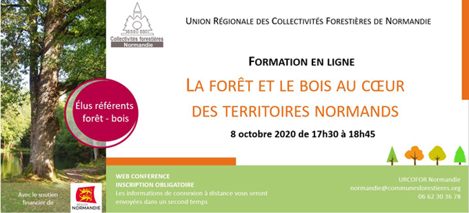 [8 octobre 2020] La forêt et le bois au cœur des territoires normands. Formation en ligne pour les nouveaux élus