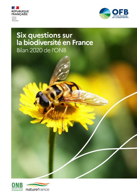 Six questions sur la biodiversité en France. Bilan 2020 de l’ONB (Observatoire national de la biodiversité)