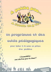 A Petits Pas, à l’école on y va !, un outil de sensibilisation pour pérenniser les pédibus