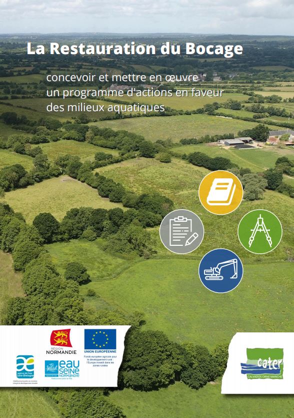 La restauration du bocage : concevoir et mettre en oeuvre un programme d’actions en faveur des milieux aquatiques