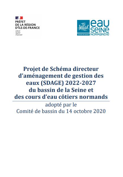 Le comité de bassin a adopté le 14 octobre 2020 un avant-projet du Schéma directeur d’aménagement et de gestion des eaux (SDAGE) 2022-2027 du bassin Seine-Normandie