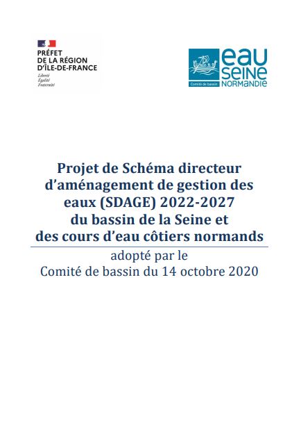 Le comité de bassin a adopté le 14 octobre 2020 un avant-projet du Schéma directeur d’aménagement et de gestion des eaux (SDAGE) 2022-2027 du bassin Seine-Normandie
