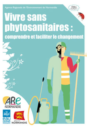 Vivre sans phytosanitaires : comprendre et faciliter le changement : Plaquette et Kit de communication