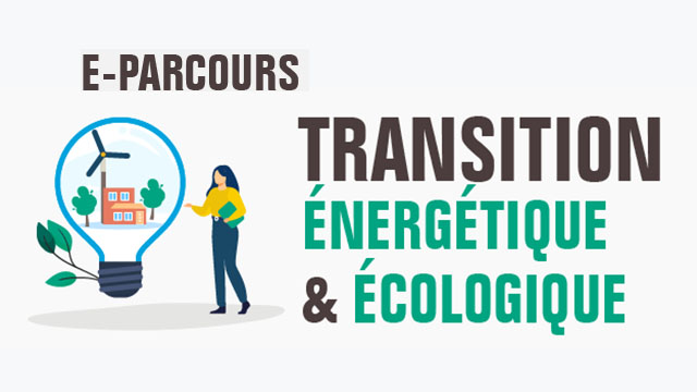 [Formation en ligne pour les entreprises] Transition énergétique & écologique