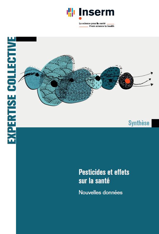 Publication de l’expertise collective Inserm – « Pesticides et effets sur la santé : Nouvelles données »