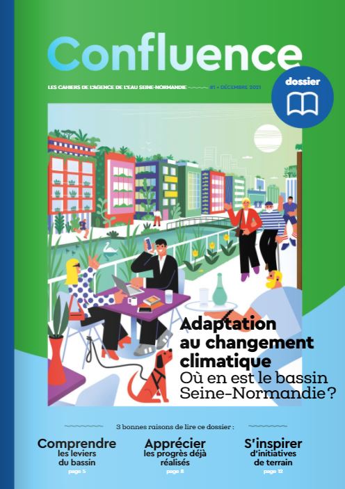 Adaptation au changement climatique : où en est le bassin Seine-Normandie ? Dossier