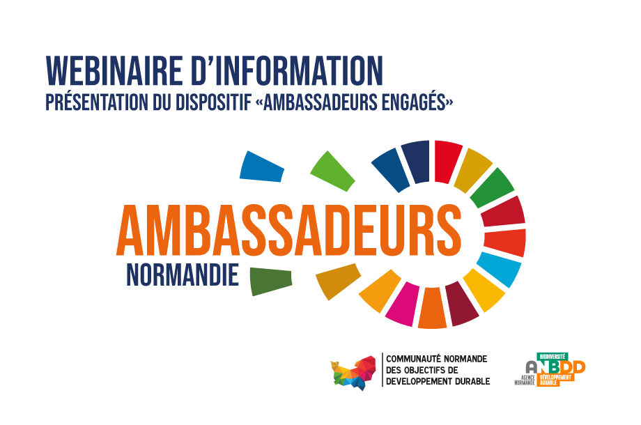 Retour sur…  Webinaire d’information sur la présentation de la démarche Ambassadeurs des Objectifs de Développement Durable (ODD) en Normandie