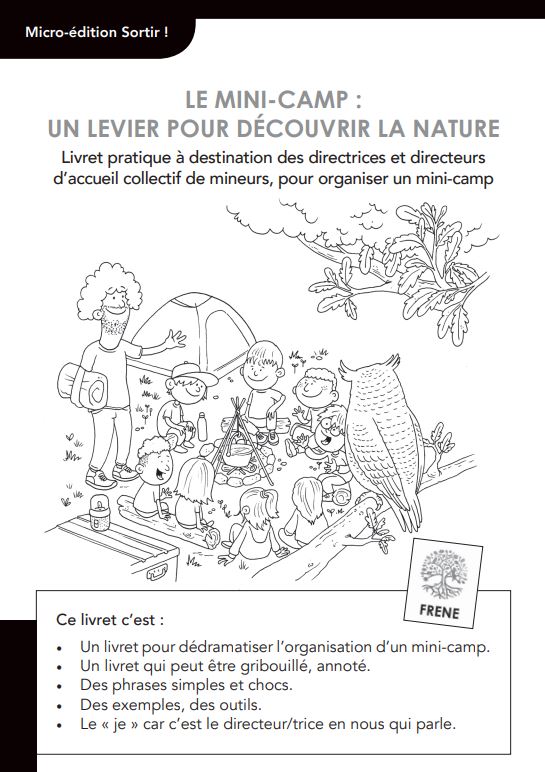 Le mini-camp : un levier pour découvrir la nature. Livret pratique à destination des directrices et directeurs d’accueil collectif de mineurs, pour organiser un mini-camp