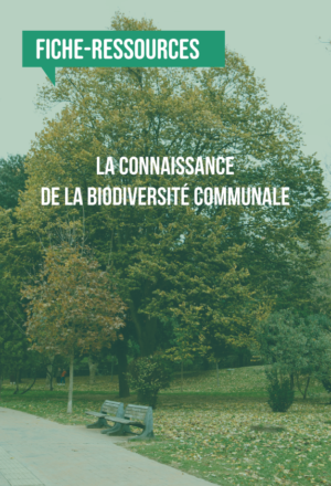 [Fiche-ressources] La connaissance de la biodiversité communale