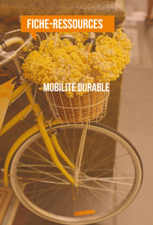 [Fiche-ressources] Mobilité durable