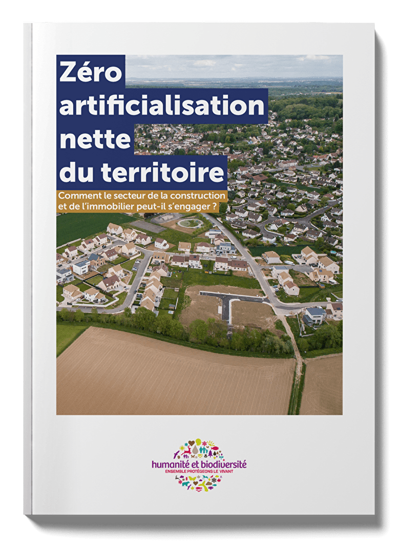 Zéro artificialisation nette du territoire. Comment le secteur de la construction et de l’immobilier peut-il s’engager ?