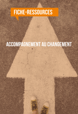 Fiche-ressources sur l’accompagnement au changement