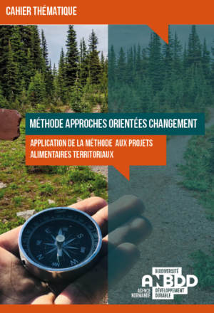 Cahier thématique « Méthodes Approches Orientées Changement (AOC), application de la méthode aux projets alimentaires territoriaux « 