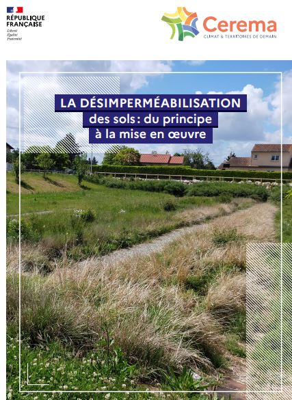 La désimperméabilisation des sols : du principe à la mise en oeuvre