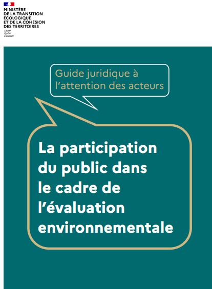 Le cadre de la participation du public au titre du code de l’environnement