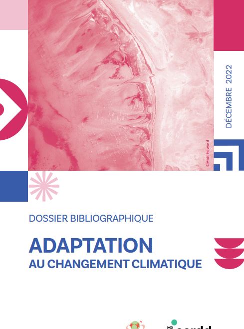 Adaptation au changement climatique. Dossier bibliographique