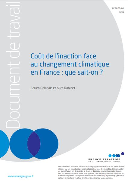 Coût de l’inaction face au changement climatique en France : que sait-on ? Document de travail