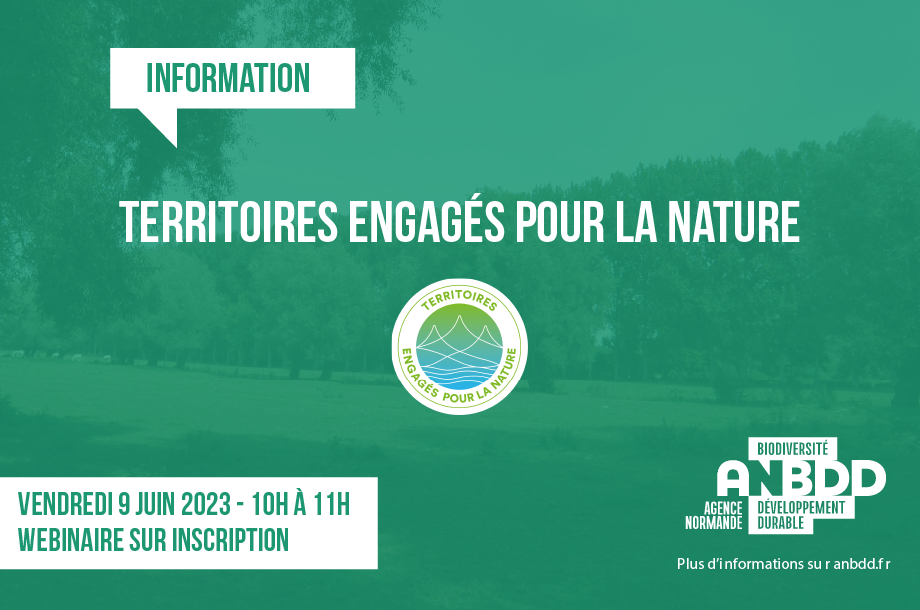 [Webinaire] Présentation du dispositif Territoires engagés pour la nature en Normandie 2023