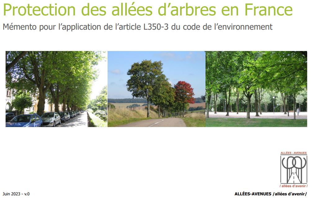 Protection des allées d’arbres en France. Mémento pour l’application de l’article L350-3 du code de l’environnement