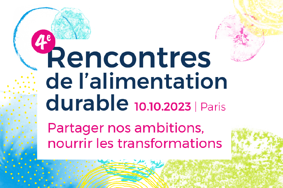 [Rencontres] 4e Rencontres de l’alimentation durable : agroécologie, territoires, démocratie alimentaire