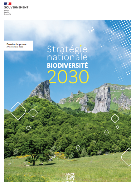 La Stratégie nationale biodiversité 2030 : dossier de presse, présentation et classeur des fiches-mesures