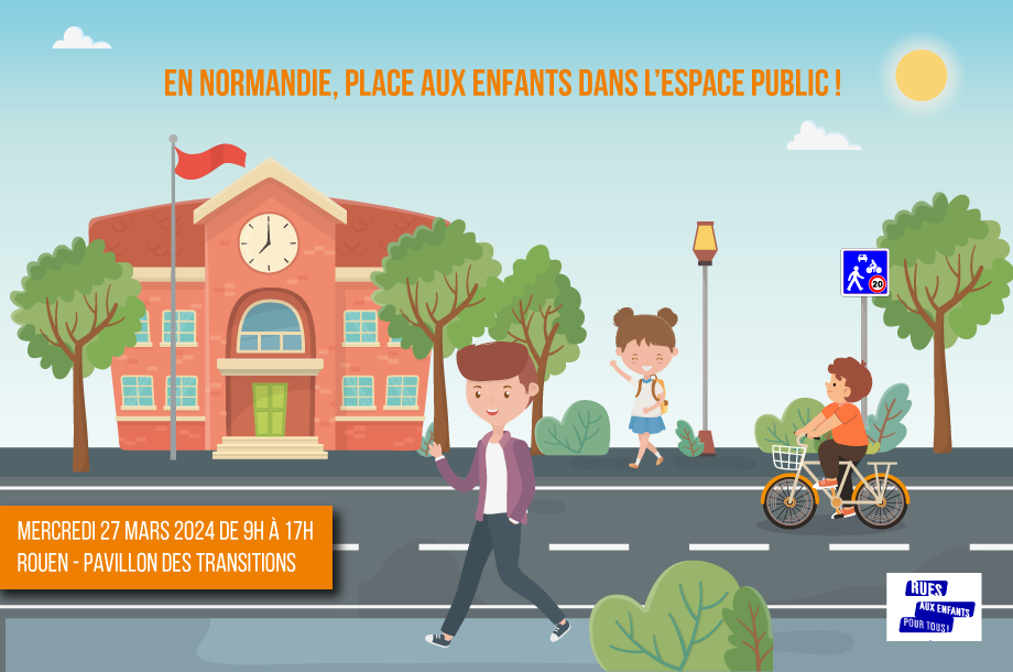 En Normandie : Place aux enfants dans l’espace public !
