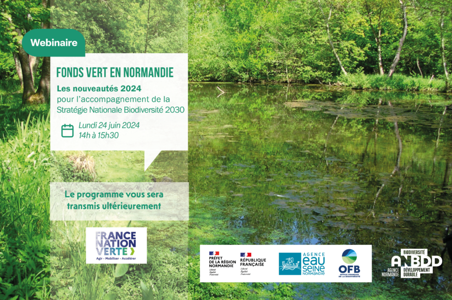 [Webinaire] Fonds vert en Normandie. Les nouveautés 2024 pour l’accompagnement de la Stratégie Nationale Biodiversité 2030