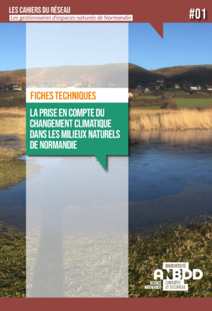 Fiches techniques : la prise en compte du changement climatique dans les milieux naturels de Normandie