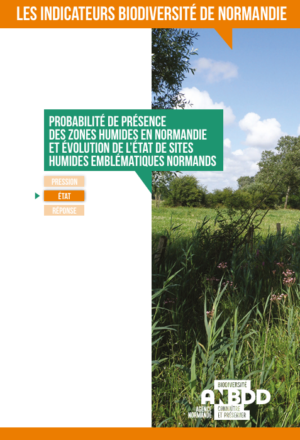 Probabilité de présence des zones humides en Normandie et évolution de l’état de sites humides emblématiques normands