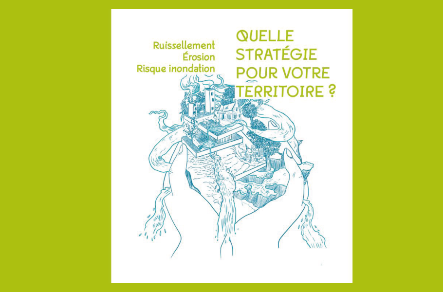 [Journée technique]  Ruissellement, érosion, risque d’inondation, quelle stratégie pour votre territoire ?