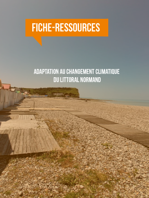 [Fiche-ressources] Adaptation au changement climatique du littoral normand