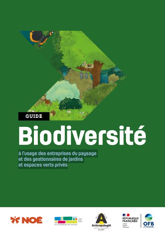 Guide Biodiversité à l’usage des entreprises du paysage et des gestionnaires de jardins et espaces verts privés