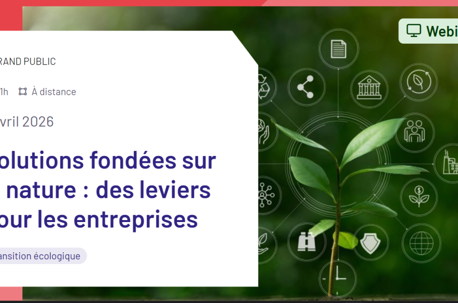 [Webinaire] Solutions fondées sur la nature : des leviers pour les entreprises