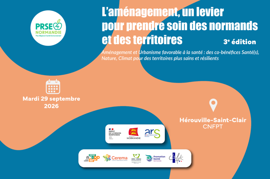 [Journée d&rsquo;échanges] L’aménagement, un levier pour prendre soin des normands et des territoires