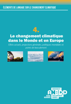 4. Le changement climatique dans le Monde et en Europe