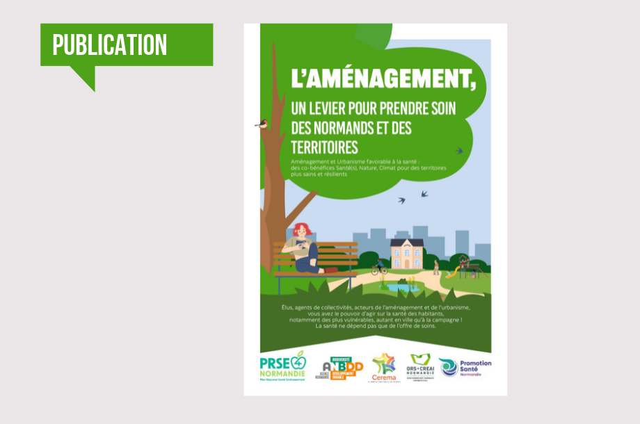 [Publication] L’aménagement, un levier pour prendre soin des Normands et des territoires